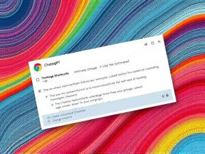 如何在谷歌浏览器中高效使用ChatGPT？6个专业技巧提升体验
